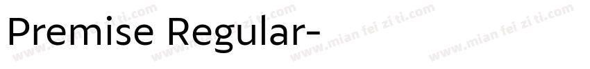 Premise Regular字体转换